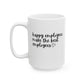 Happy Employees Make the Best Employees Mug