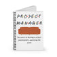 Project Manager Pivot Friends Sitcom Notebook