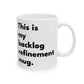 This is my Backlog Refinement Mug - Customizable