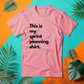 a pink shirt that says, this is my sprint planning shirt