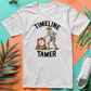 a t - shirt that says timeline tamer with an image of a man