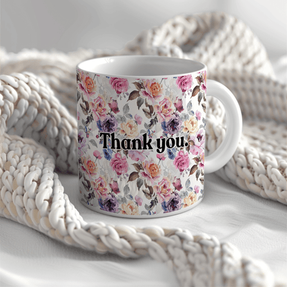 a coffee mug with a thank you message on it