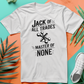 Jack of All Trades Master of None Tee