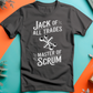 Jack of All Trades Master of Scrum Tee