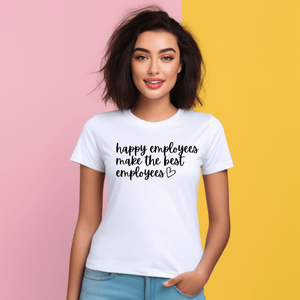 Happy Employees Tee